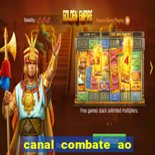 canal combate ao vivo online multicanais